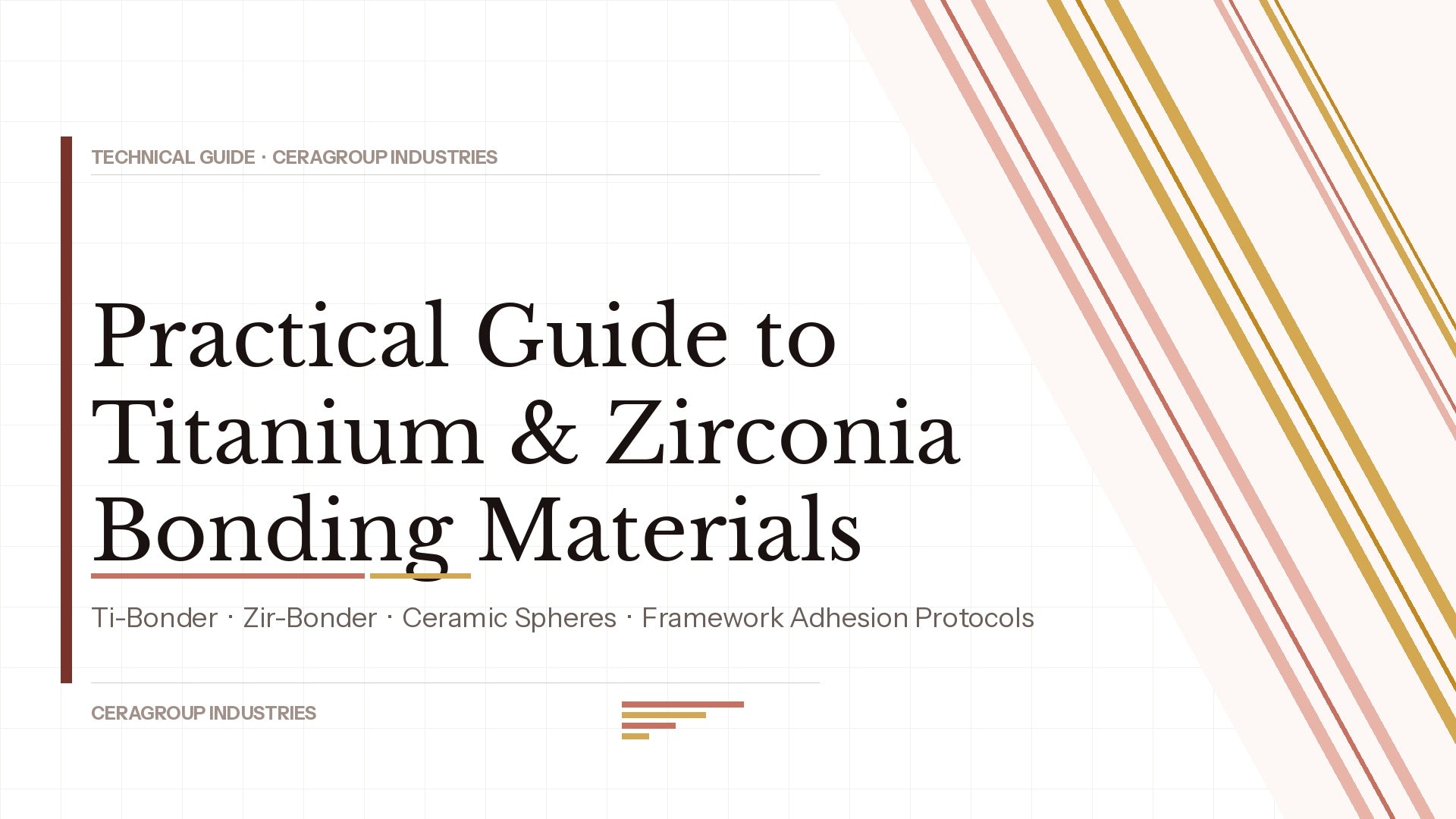 Practical guide to Titanium and Zirconia Bonding Materials